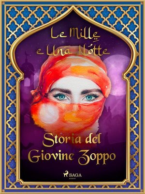 cover image of Storia del Giovine Zoppo (Le Mille e Una Notte 34)